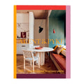 Arent & Pyke Interiors Beyond The Primary Palette